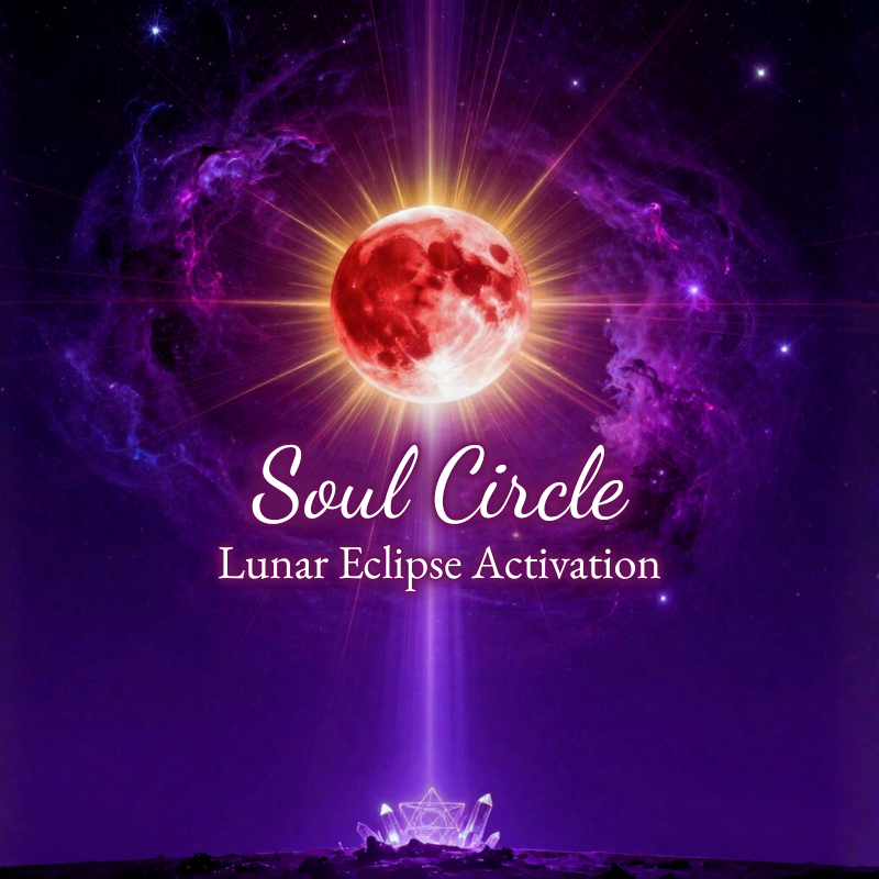 Soul Circle: Full Moon Lunar Eclipse Activation