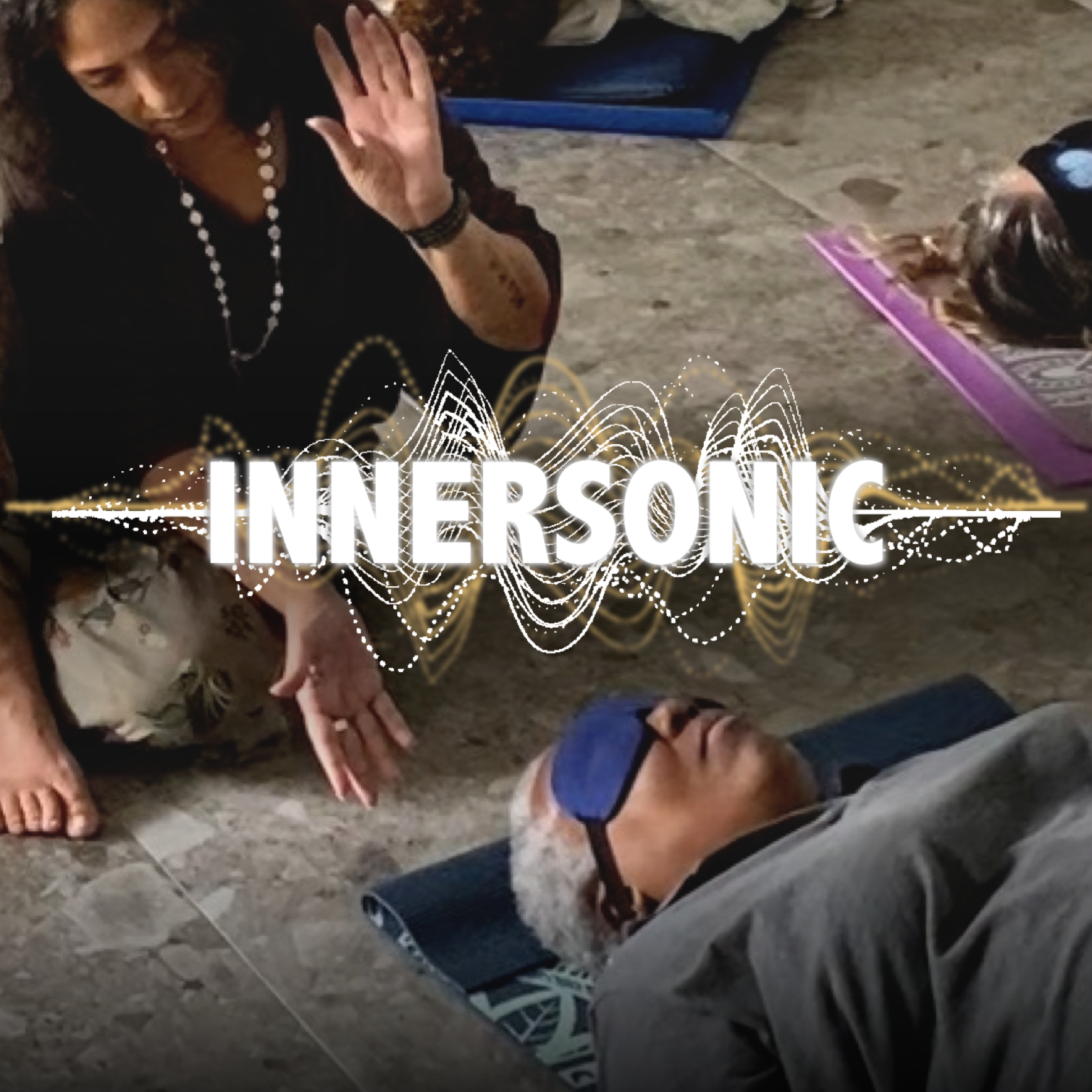 INNERSONIC Journey: Sound, Energy, & Consciousness
